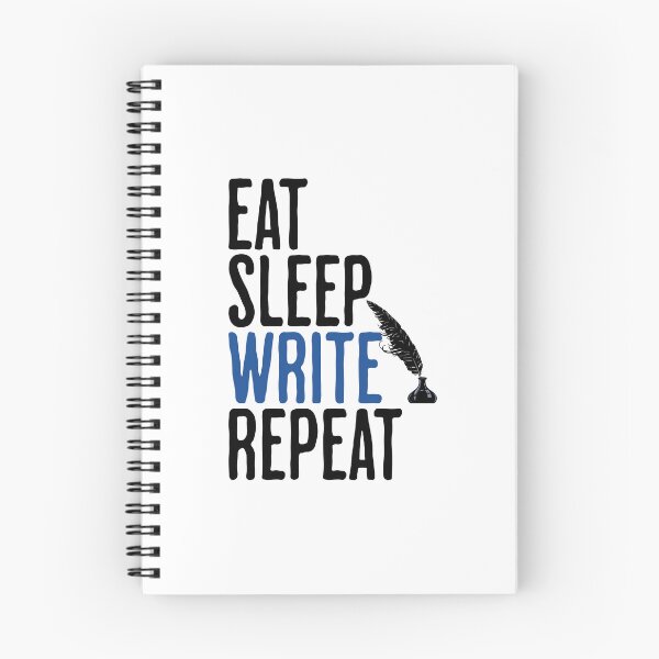 Item preview, Eat Sleep Write Repeat - Writing Humor designed and sold by AlanPhotoArt.