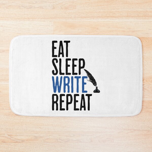 Item preview, Eat Sleep Write Repeat - Writing Humor designed and sold by AlanPhotoArt.