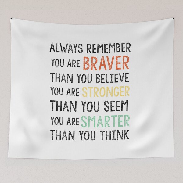 Item preview,  You Are Braver Stronger Smarter Loved designed and sold by Tema EL.