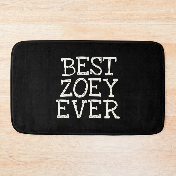 Item preview, Best Zoey Ever Funny Personalized Name designed and sold by MariosNydras.