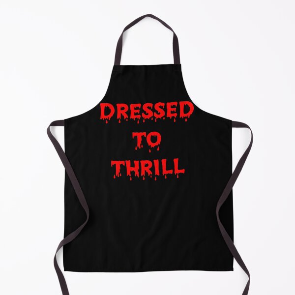 Item preview, Dressed to thrill designed and sold by KHAFiT.