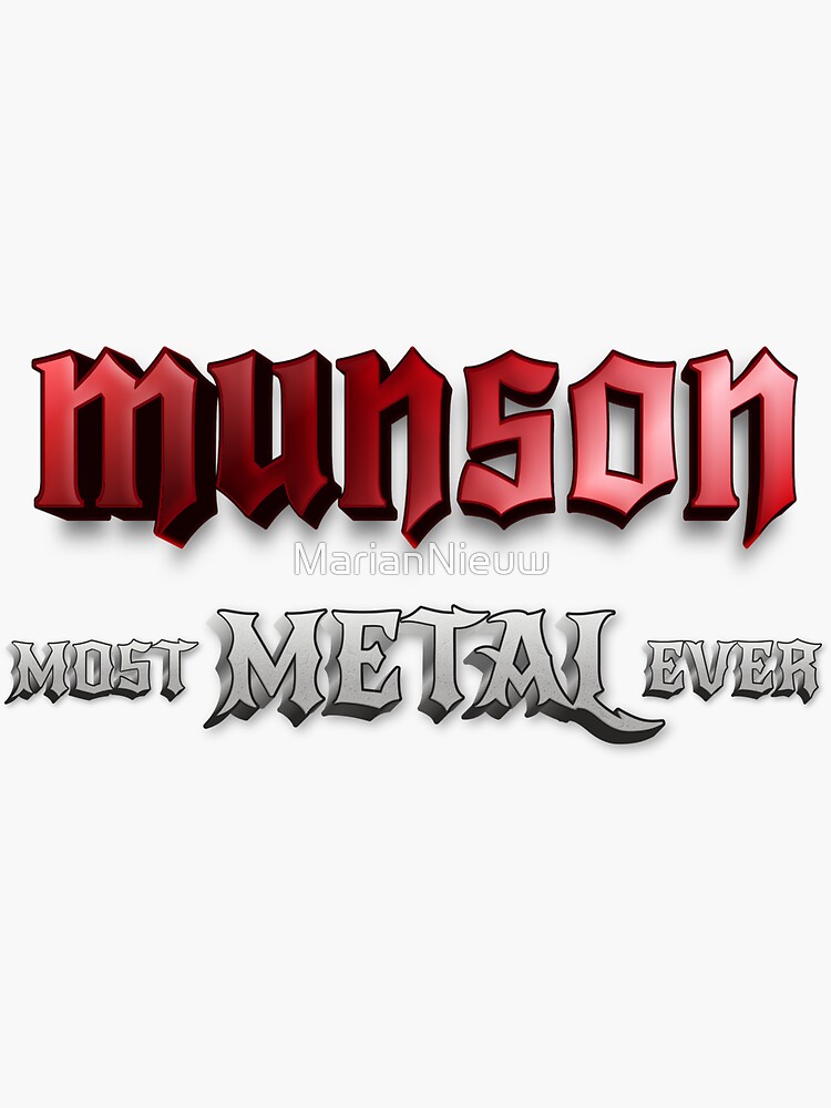 "Munson Most Metal Ever Eddie Munson Metal Lover" Sticker for Sale