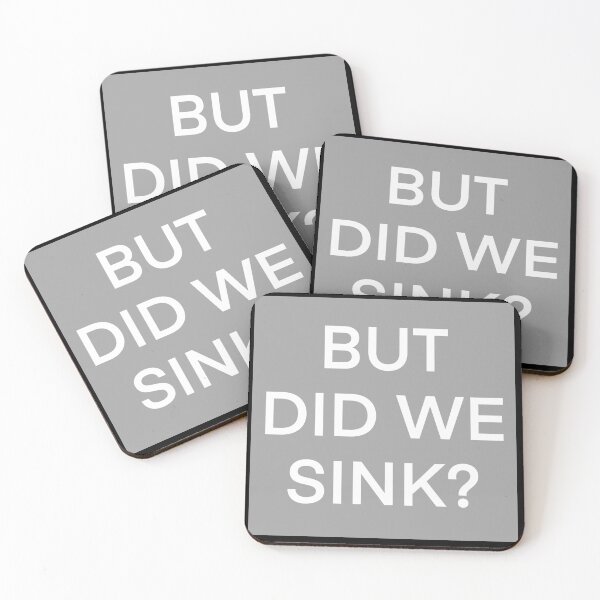 Item preview, But did we sink?  designed and sold by The Onboard  Artist.
