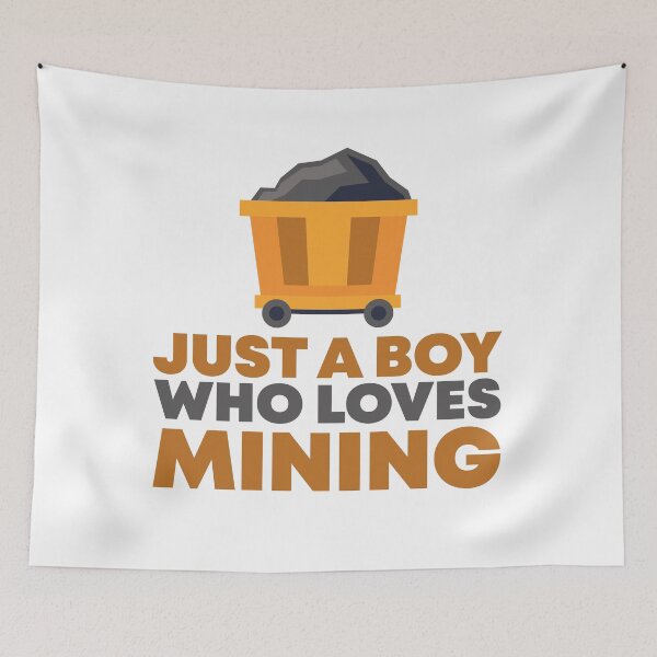 Item preview, Just a Boy Who Loves Mining designed and sold by lunacarter.