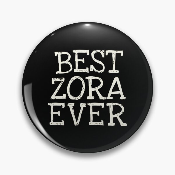Item preview, Best Zora Ever Funny Personalized Name designed and sold by MariosNydras.
