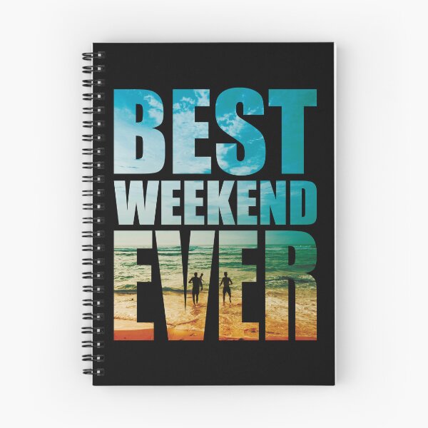 Item preview, Best Weekend Ever designed and sold by Pratik Dodiya.