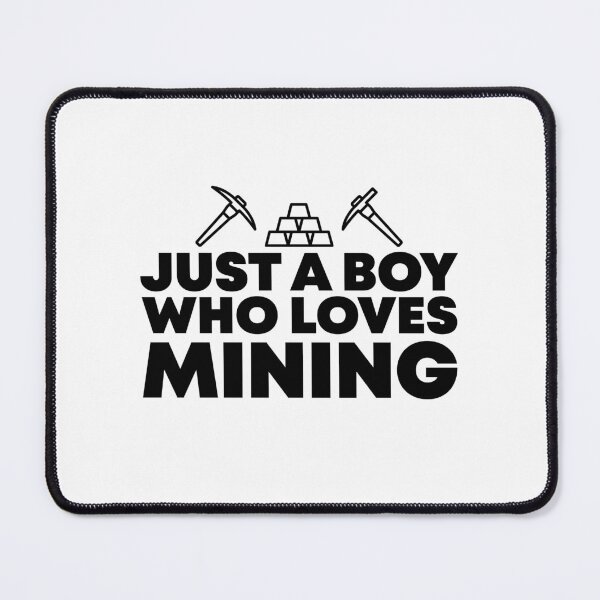 Item preview, Just a Boy Who Loves Mining designed and sold by lunacarter.