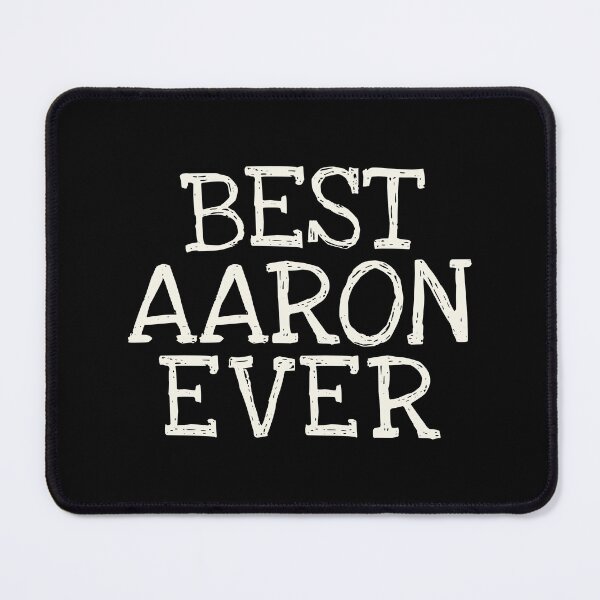 Item preview, Best Aaron Ever Funny Personalized Name designed and sold by MariosNydras.