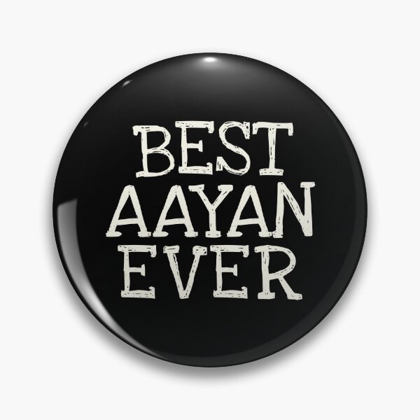 Item preview, Best Aayan Ever Funny Personalized Name designed and sold by MariosNydras.
