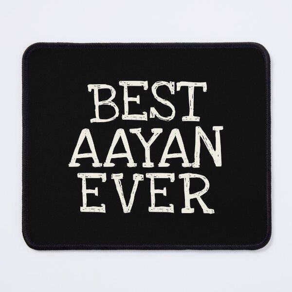 Item preview, Best Aayan Ever Funny Personalized Name designed and sold by MariosNydras.