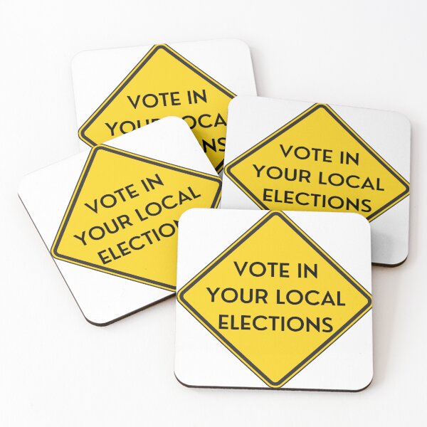 Item preview, Vote In Your Local Elections designed and sold by rjprintsus.