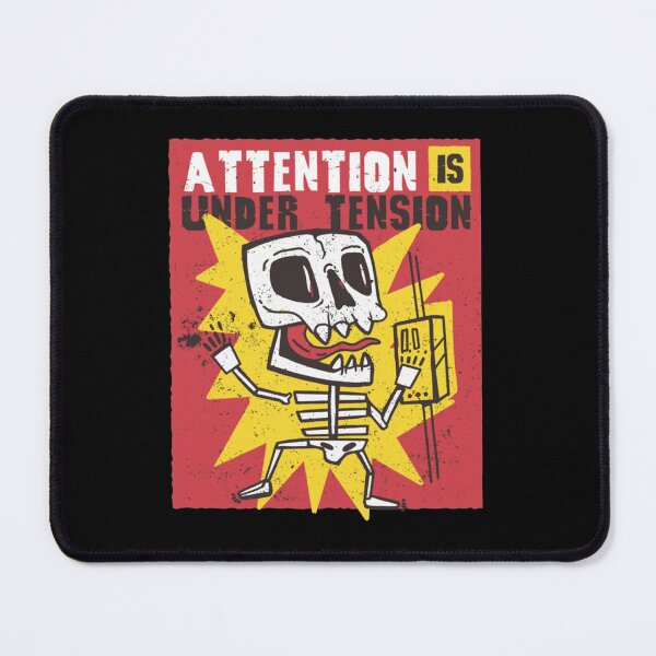 Item preview, Attention Is Under Tension designed and sold by Delphineclarks.