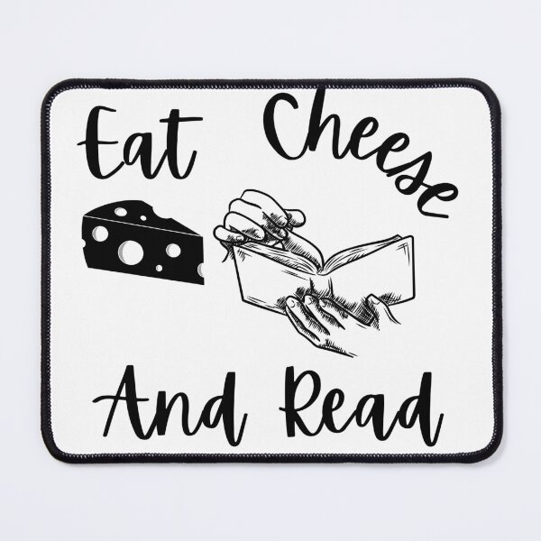 Item preview, Eat Cheese And Read - Black Text designed and sold by TheKnightWriter.