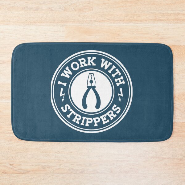 Item preview, I Work With Strippers Gift Electrician Funny Electrical Contractor Engineer Energy Worker designed and sold by Delphineclarks.