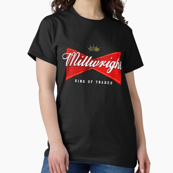 Item preview, Millwright King Of Trades  Millwright   designed and sold by Delphineclarks.