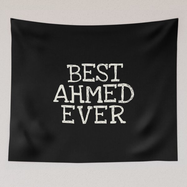 Item preview, Best Ahmed Ever Funny Personalized Name designed and sold by MariosNydras.
