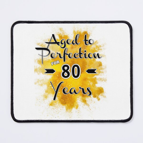 Item preview, Aged to Perfection-80 years designed and sold by Julie Lucas.