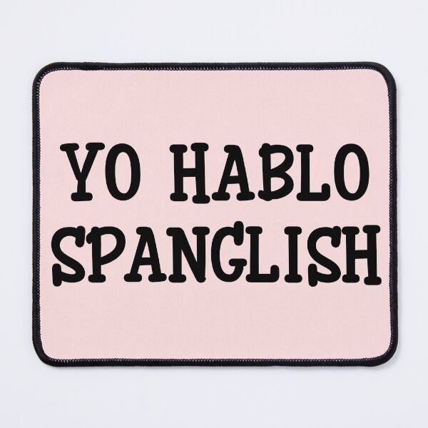 Item preview, Yo Hablo Spanglish Funny  designed and sold by Design-Maniya.