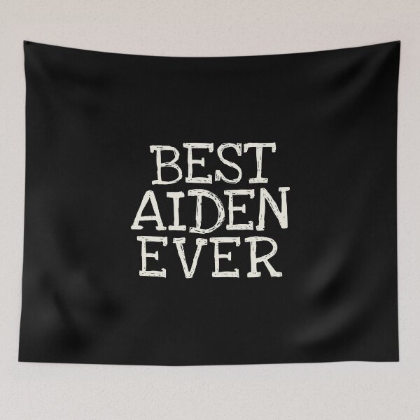 Item preview, Best Aiden Ever Funny Personalized Name designed and sold by MariosNydras.