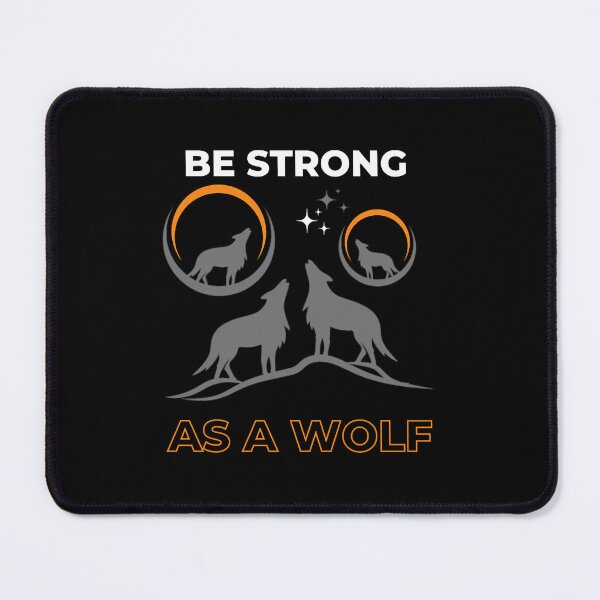 Item preview, Be Strong As A Wolf designed and sold by haitran6382.