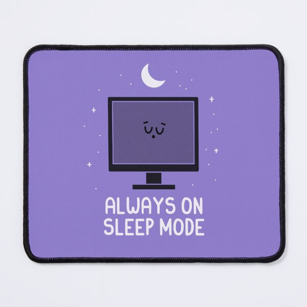 Item preview, Sleep Mode designed and sold by HandsOffMyDinosaur.