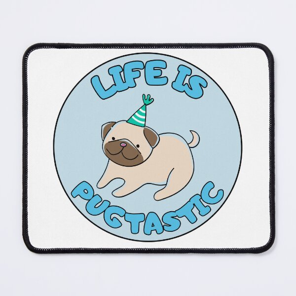 Item preview, Life is Pug-tastic BLUE Pugtastic  designed and sold by to-esu.