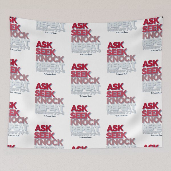 Item preview, Ask Seek, Knock Repeat - White designed and sold by TheReporter1.
