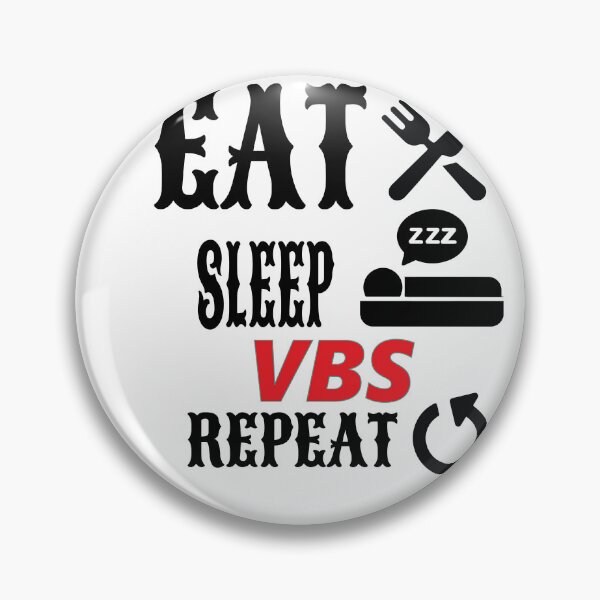 Item preview, EAT SLEEP VBS REPET designed and sold by dsirs.