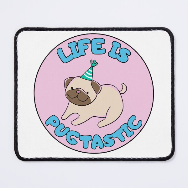 Item preview, Life is Pug-tastic PINK Pugtastic designed and sold by to-esu.