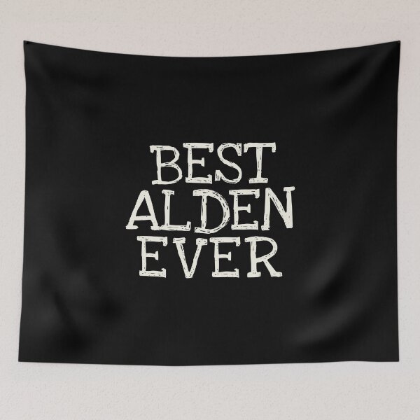 Item preview, Best Alden Ever Funny Personalized Name designed and sold by MariosNydras.