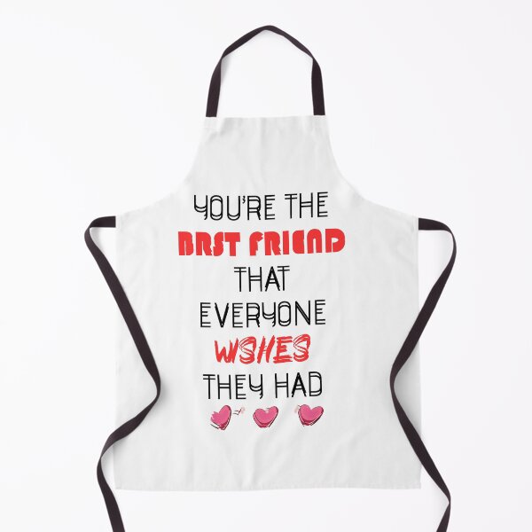 Item preview, You are the best friend that everyone wishes they had designed and sold by Newluck01.