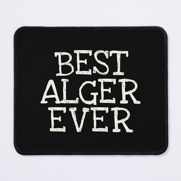 Item preview, Best Alger Ever Funny Personalized Name designed and sold by MariosNydras.