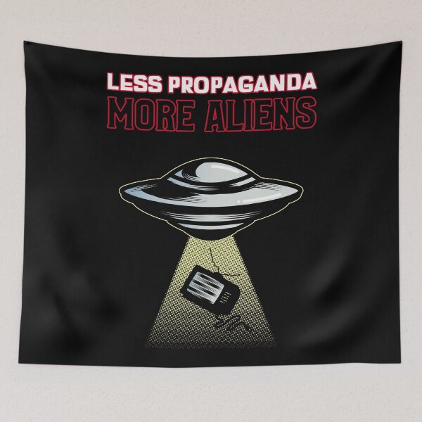 Item preview, Funny Propaganda vs Aliens, Fake News designed and sold by ArtOfRebellion.