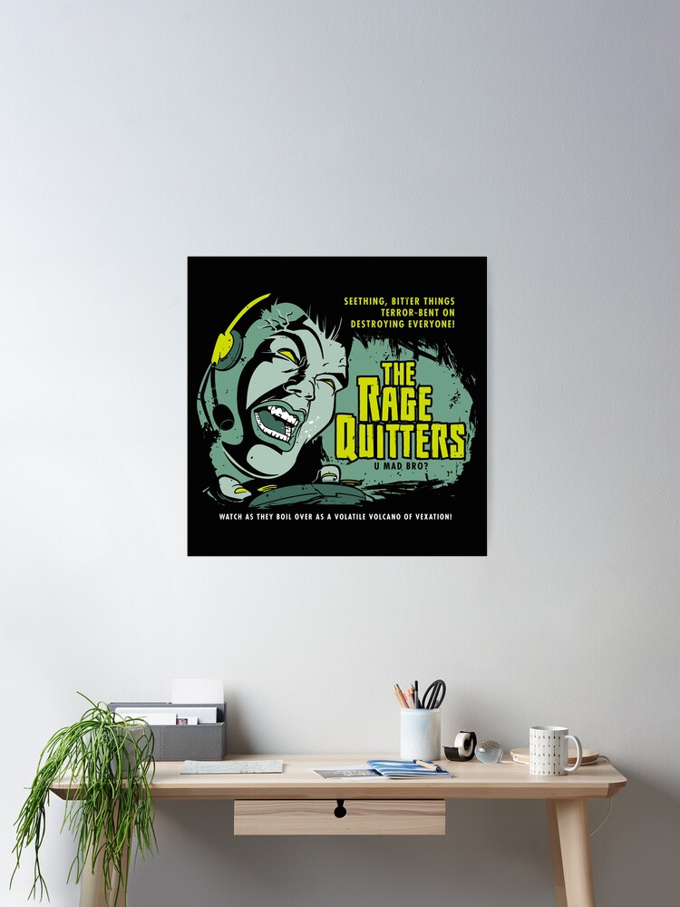 The Rage Quitters | Poster