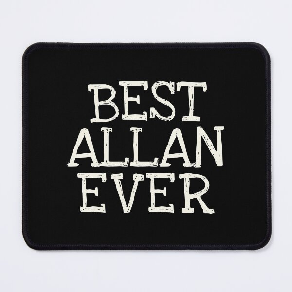 Item preview, Best Allan Ever Funny Personalized Name designed and sold by MariosNydras.