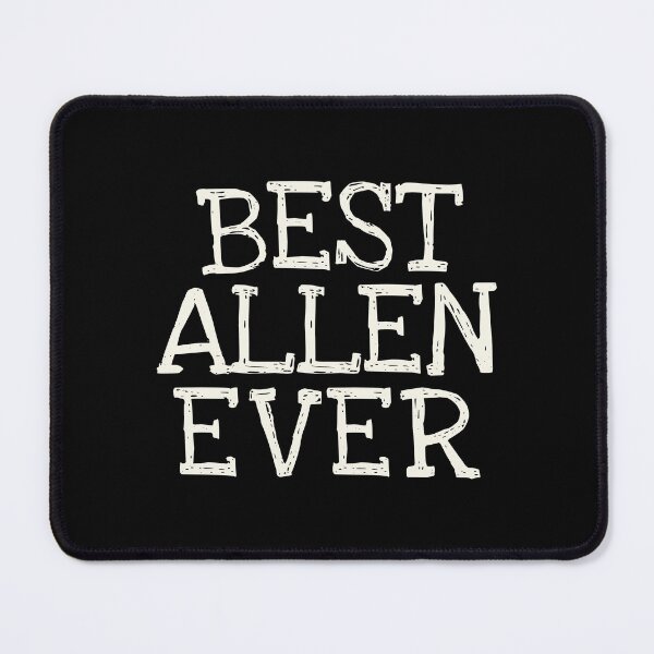 Item preview, Best Allen Ever Funny Personalized Name designed and sold by MariosNydras.