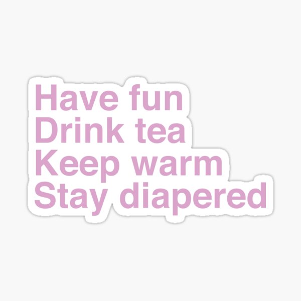 Item preview, Stay Diapered - pink text designed and sold by FayeTaylor.