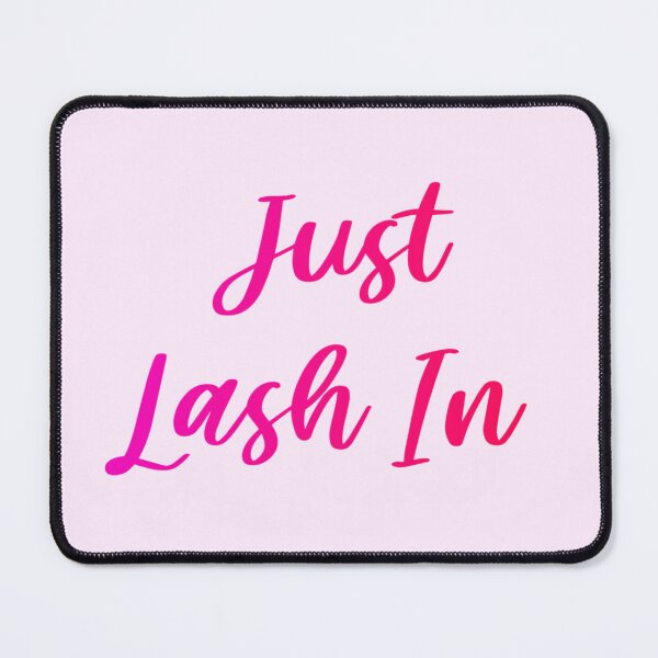 Item preview, Just Lash It designed and sold by Organized Chaos Designs.