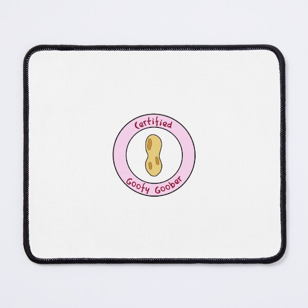 Item preview, certified goofy goober designed and sold by funandquirky.