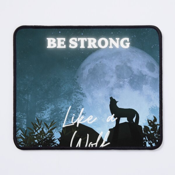 Item preview, Be Strong As A Wolf Under Moon Light designed and sold by fatydesignspace.