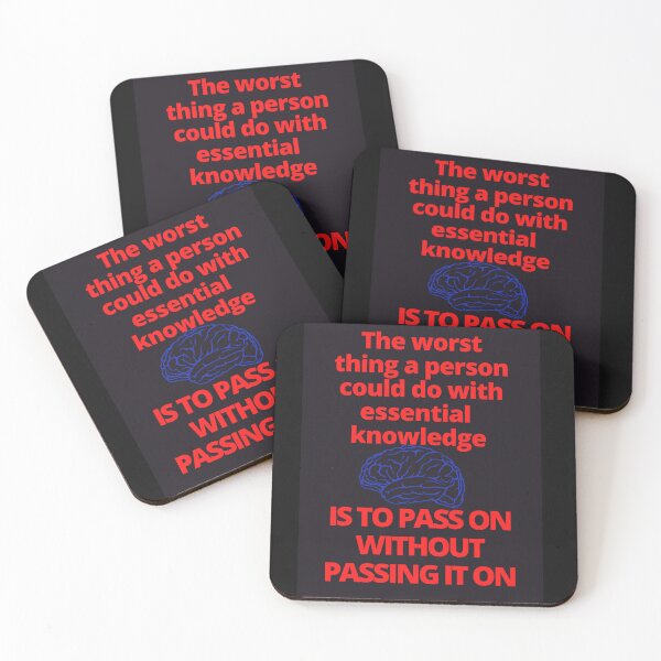 Item preview, The worst thing to do with essential knowledge is to pass on without passing on designed and sold by Pugnaciousprint.