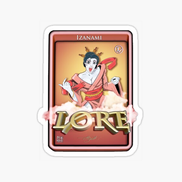 Lore: TCG Izanami Sticker