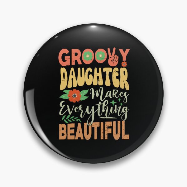 Item preview, Groovy Daughter Makes Everything Beautiful Funny Vintage Gift For Daughter ,stepdaughter,daughter in law designed and sold by YAHIA-14.