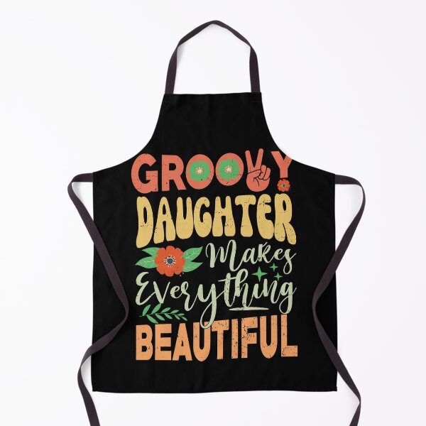 Item preview, Groovy Daughter Makes Everything Beautiful Funny Vintage Gift For Daughter ,stepdaughter,daughter in law designed and sold by YAHIA-14.