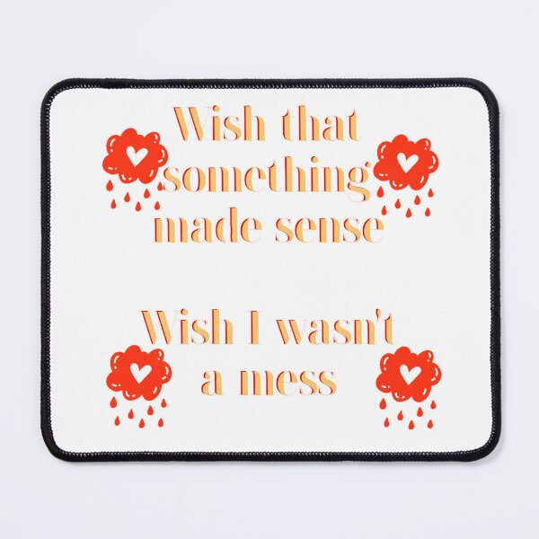 Item preview, Wish Something Made Sense designed and sold by JadeEye.