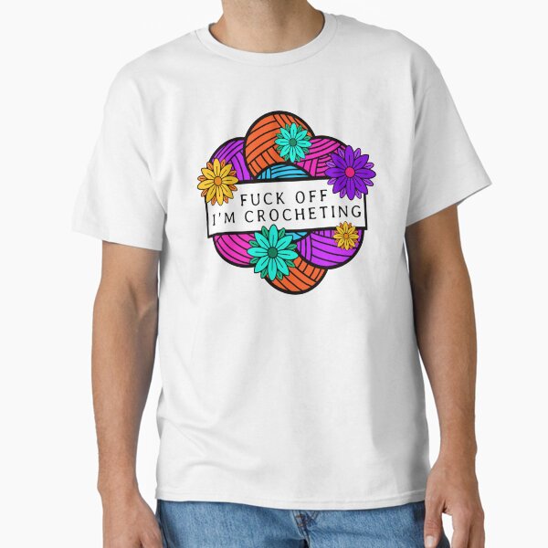 Item preview, F-Off I'm Crocheting! designed and sold by PinkSheepMerch.