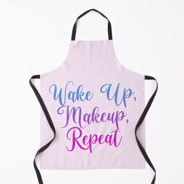 Item preview, Wake up, makeup, repeat designed and sold by Organized Chaos Designs.