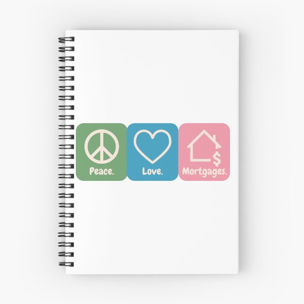 Item preview, Peace. Love. Mortgages. designed and sold by Thomas Dossman.