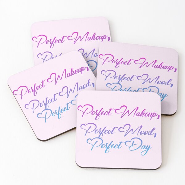 Item preview, Perfect makeup, perfect mood, perfect day designed and sold by Organized Chaos Designs.
