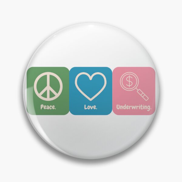 Item preview, Peace. Love. Underwriting. designed and sold by Thomas Dossman.